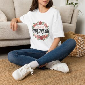 I Love My Girlfriend Floral T-Shirt
